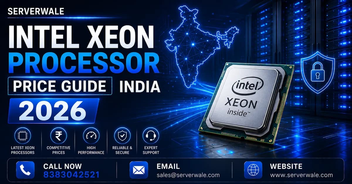 Intel Xeon Processor Price Guide India 2026