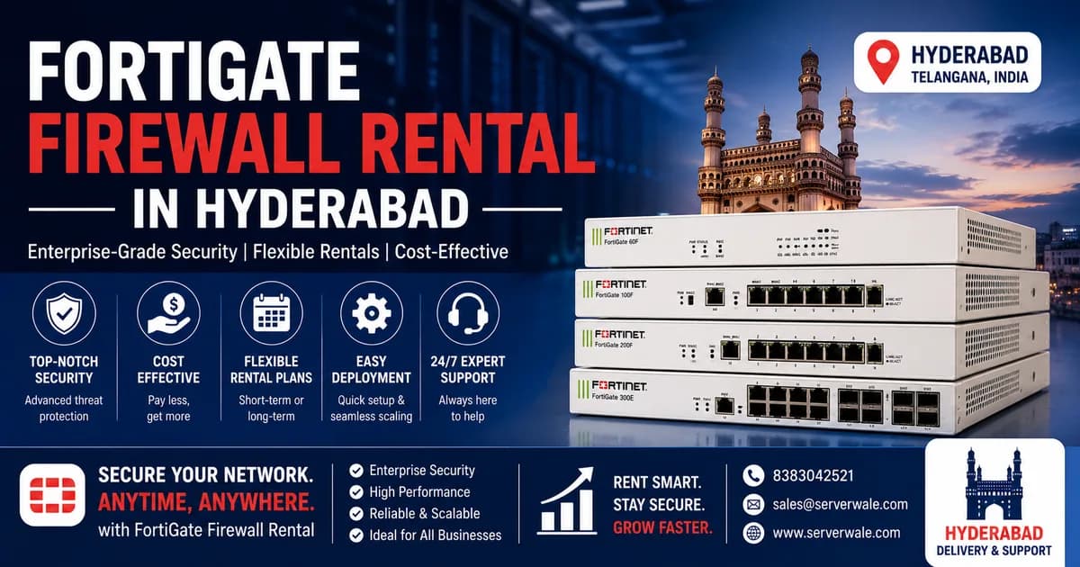 Fortigate Firewall Rental in Hyderabad
