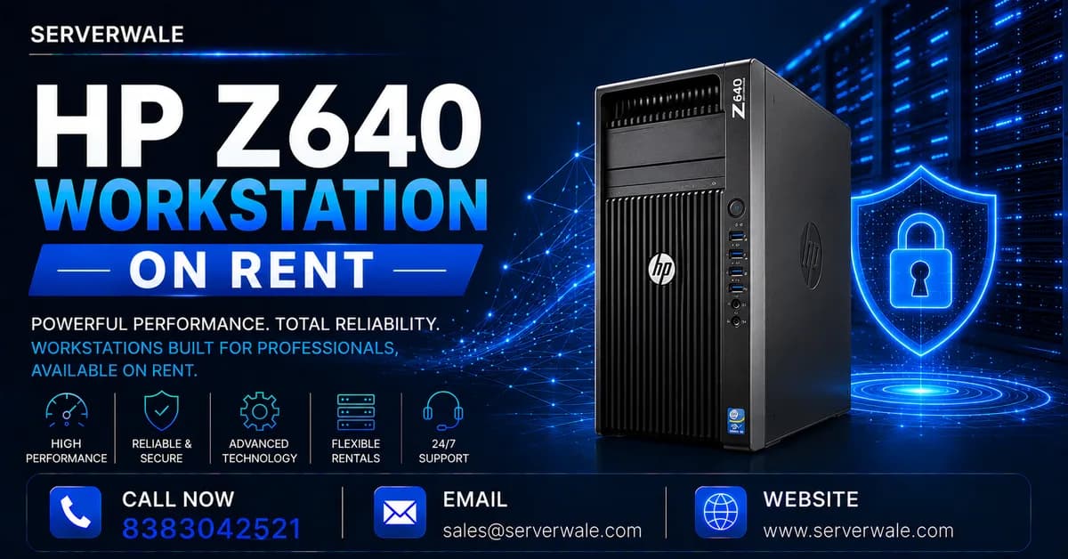 HP Z640 Workstation on Rent