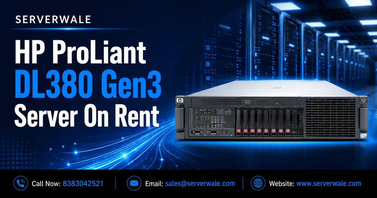 HP ProLiant DL380 Gen3 Server On Rent