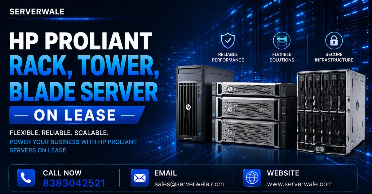HP ProLiant Rack, Tower, Blade Server on Lease