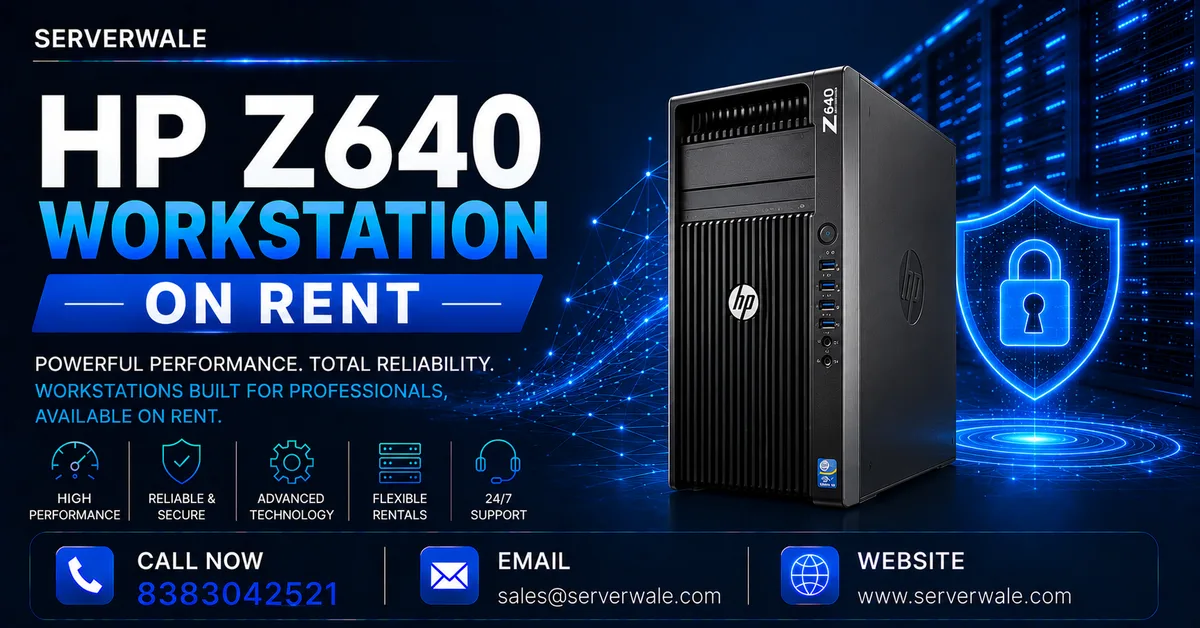 HP Z640 Workstation on Rent