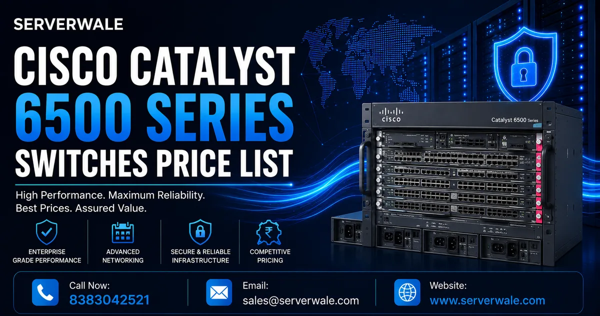 Cisco Catalyst 6500 Series Switches Price List