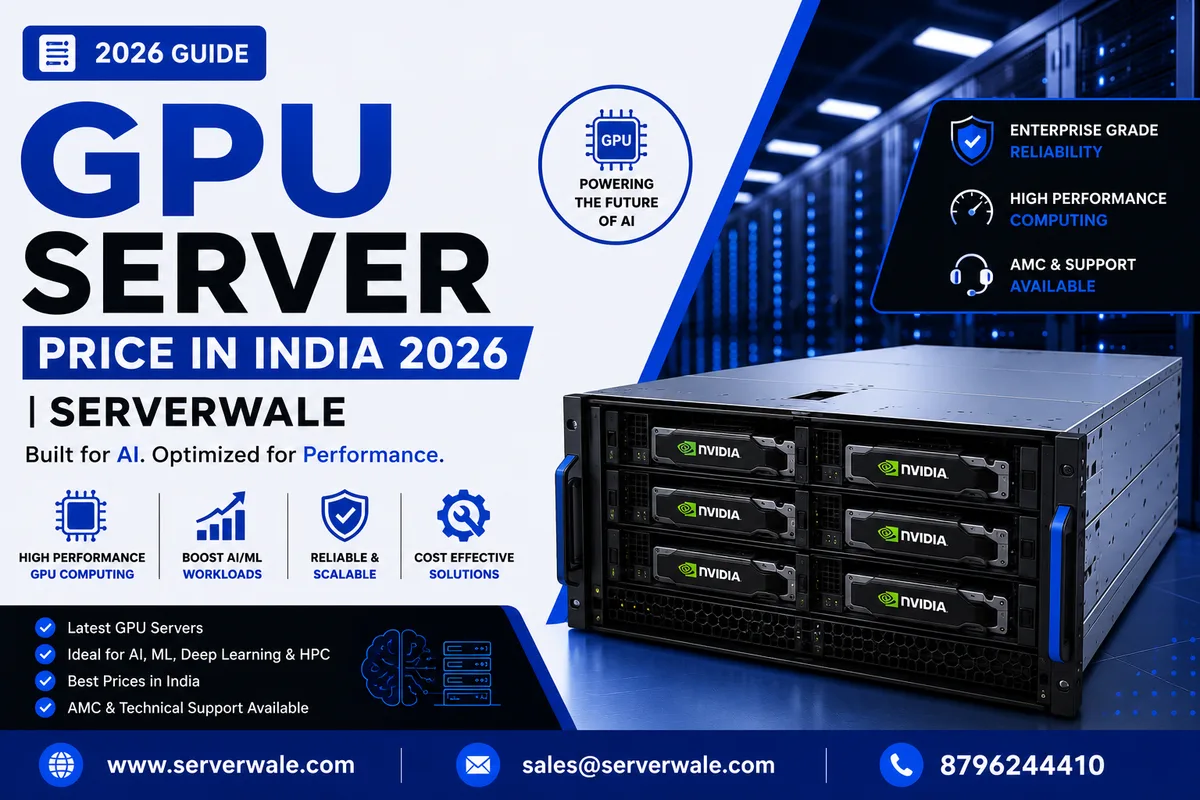 GPU Server Price in India 2026 | Serverwale
