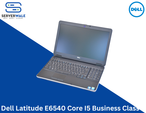 Dell Latitude E6540 Core I5 Business Class Series